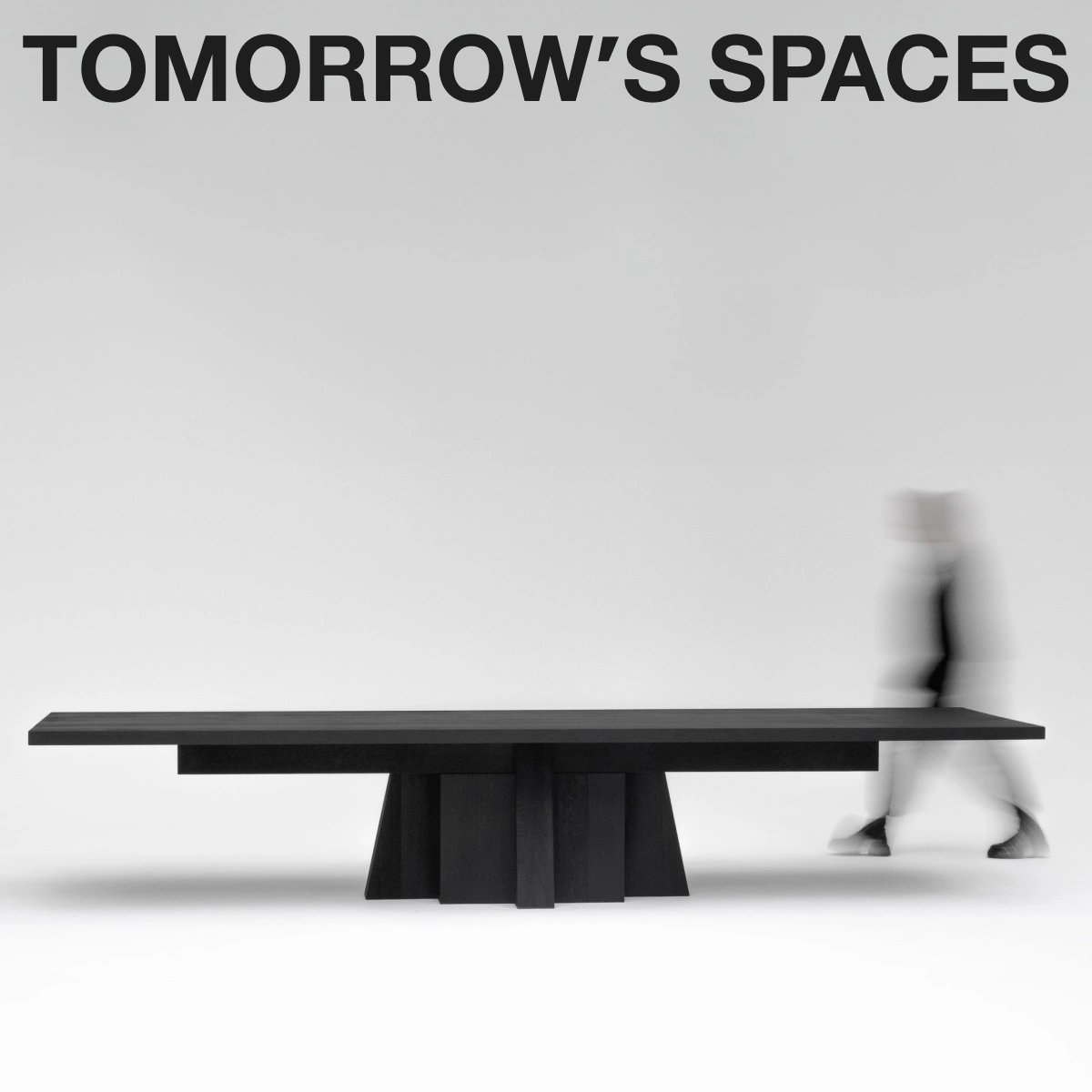 Tomorrow's Spaces